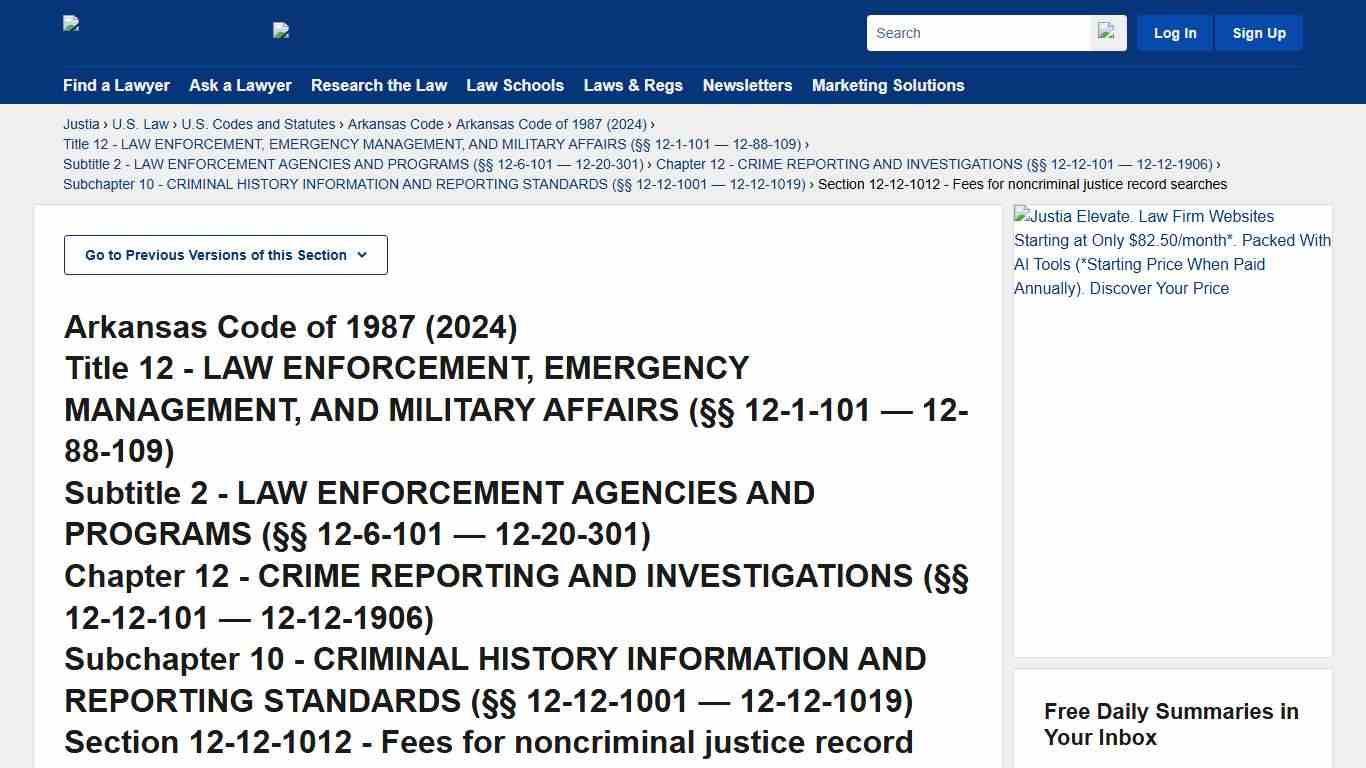 Arkansas Code § 12-12-1012 (2024) - Fees for noncriminal justice record searches :: 2024 Arkansas Code :: U.S. Codes and Statutes :: U.S. Law :: Justia